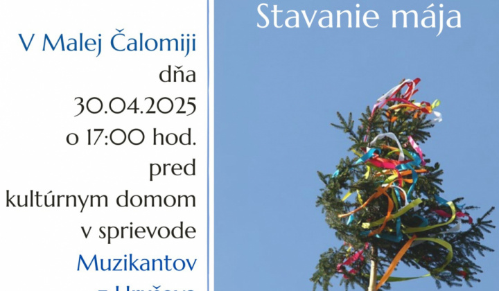 1. fotografia fotogalérie Úradná tabuľa / Stavanie mája 2025